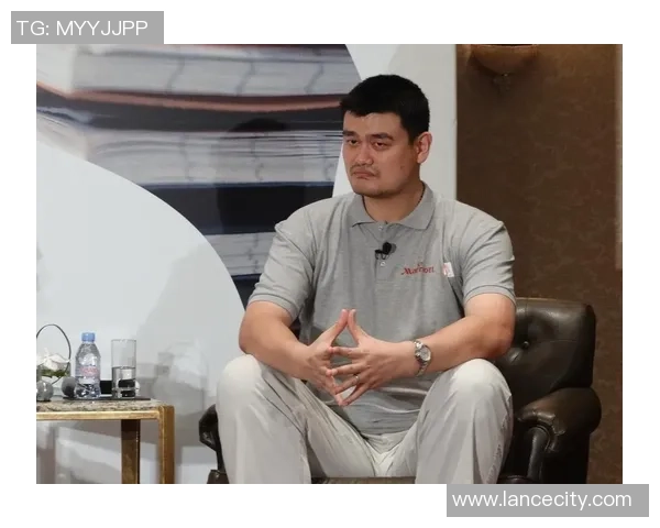 姚明：从篮球巨星到文化桥梁的传奇人生赞歌