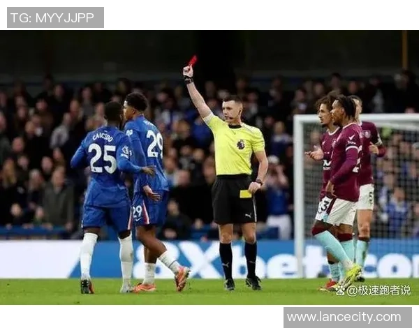 意甲惊天冷门切尔西大胜多特蒙德红牌事件引发全场热议